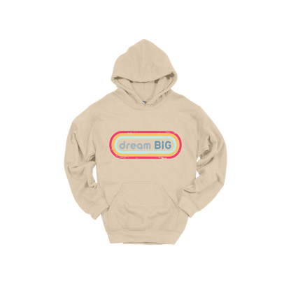 Dream Big design on Sand adult Hoodie, front view.