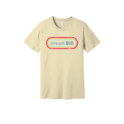 Dream Big design on Natural adult T-Shirt, front view.