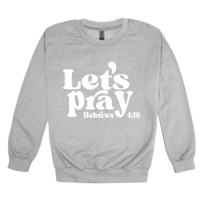 Let's Pray front design on Sport Gray adult Crewneck, front view.