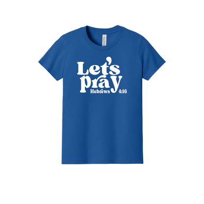 Let's Pray front design on Royal Blue youth T-Shirt, front view.