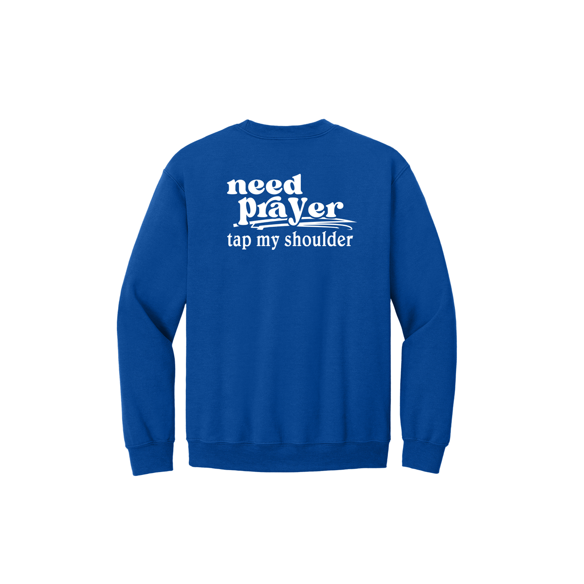 Let's Pray design on Royal Blue Adult Crewneck, back view.