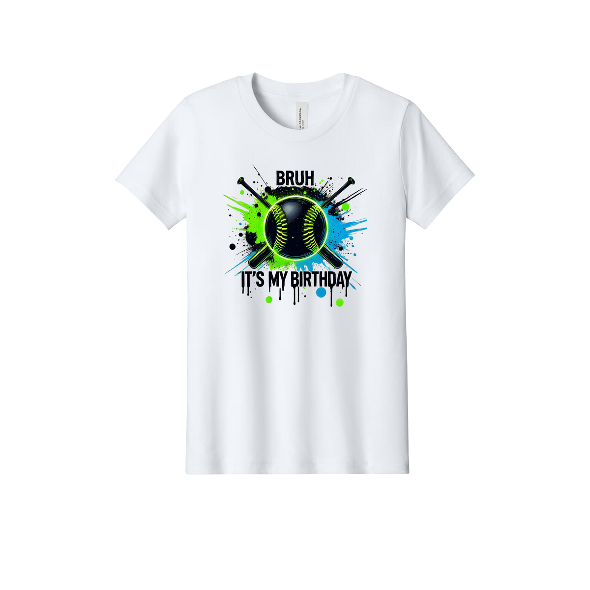 Bruh It's My B-Day Apparel design on official Youth Bella+Canvas T-shirt in White, front view.