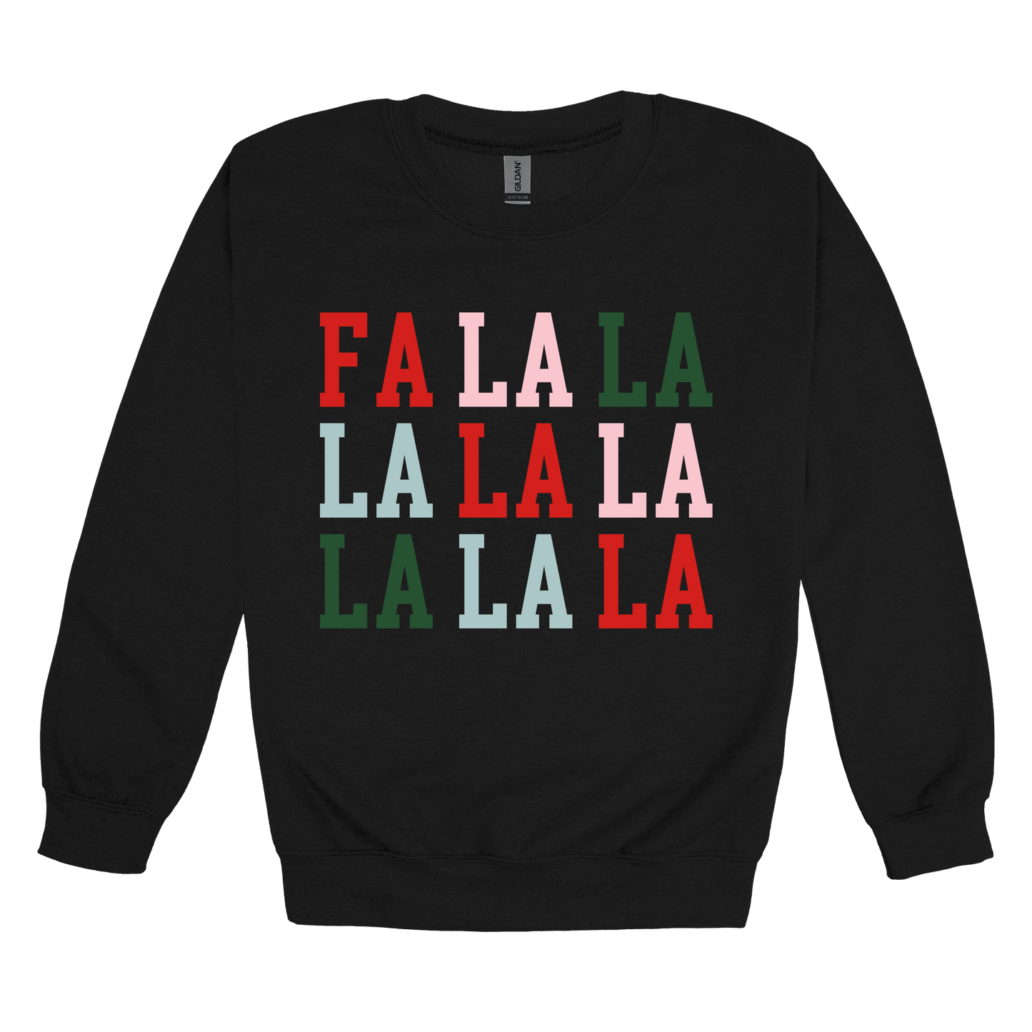Fa La La Holiday Apparel design on adult crewneck in black, front view.