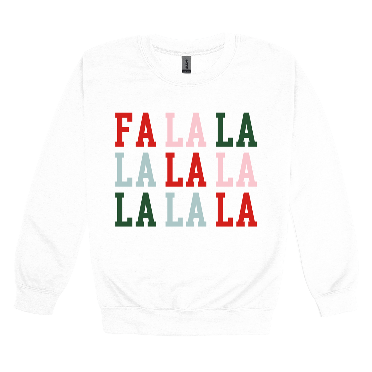 Fa La La Holiday Apparel design on adult crewneck in white, front view.