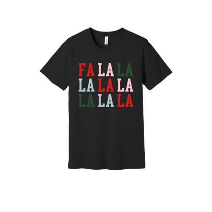 Fa La La Holiday Apparel design on adult tee in black, front view.