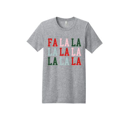 Fa La La Holiday Apparel design on adult tee in gray, front view.