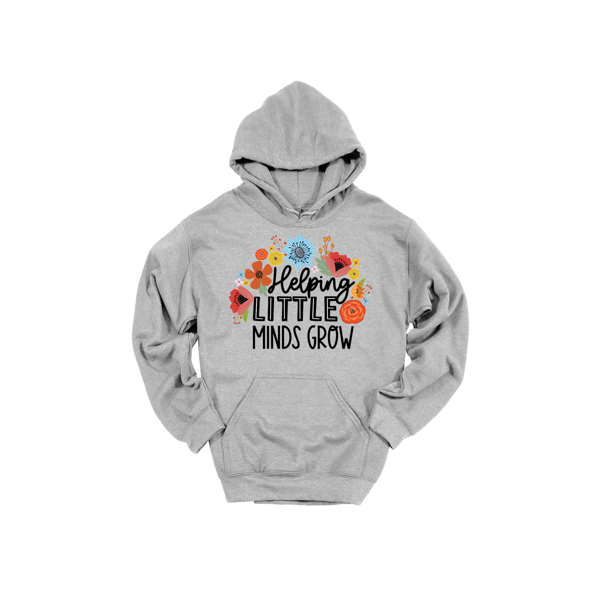 Helping Little Minds Grow Apparel design on adult hoodie in gray, front view.