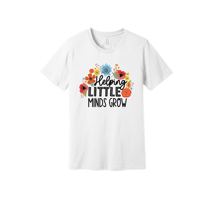 Helping Little Minds Grow Apparel design on adult tee in white, front view.