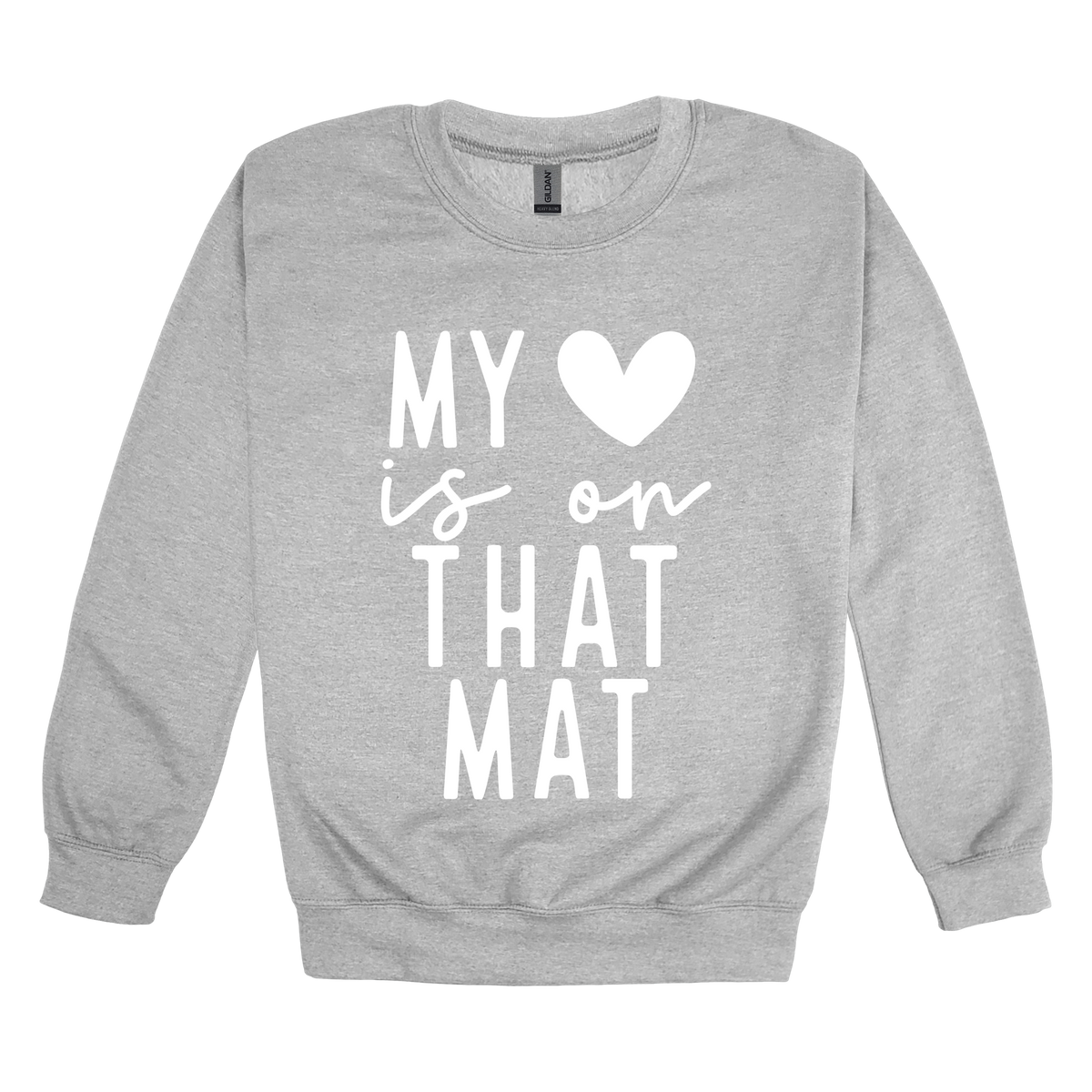 My Heart Is on That Mat Apparel design on adult crewneck in gray, front view.