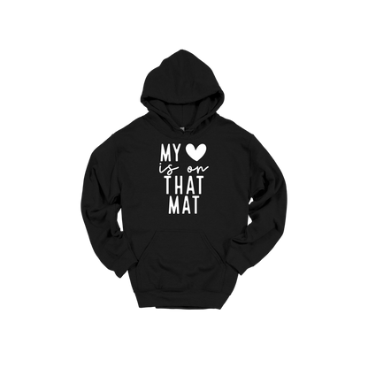 My Heart Is on That Mat Apparel design on adult hoodie in black, front view.