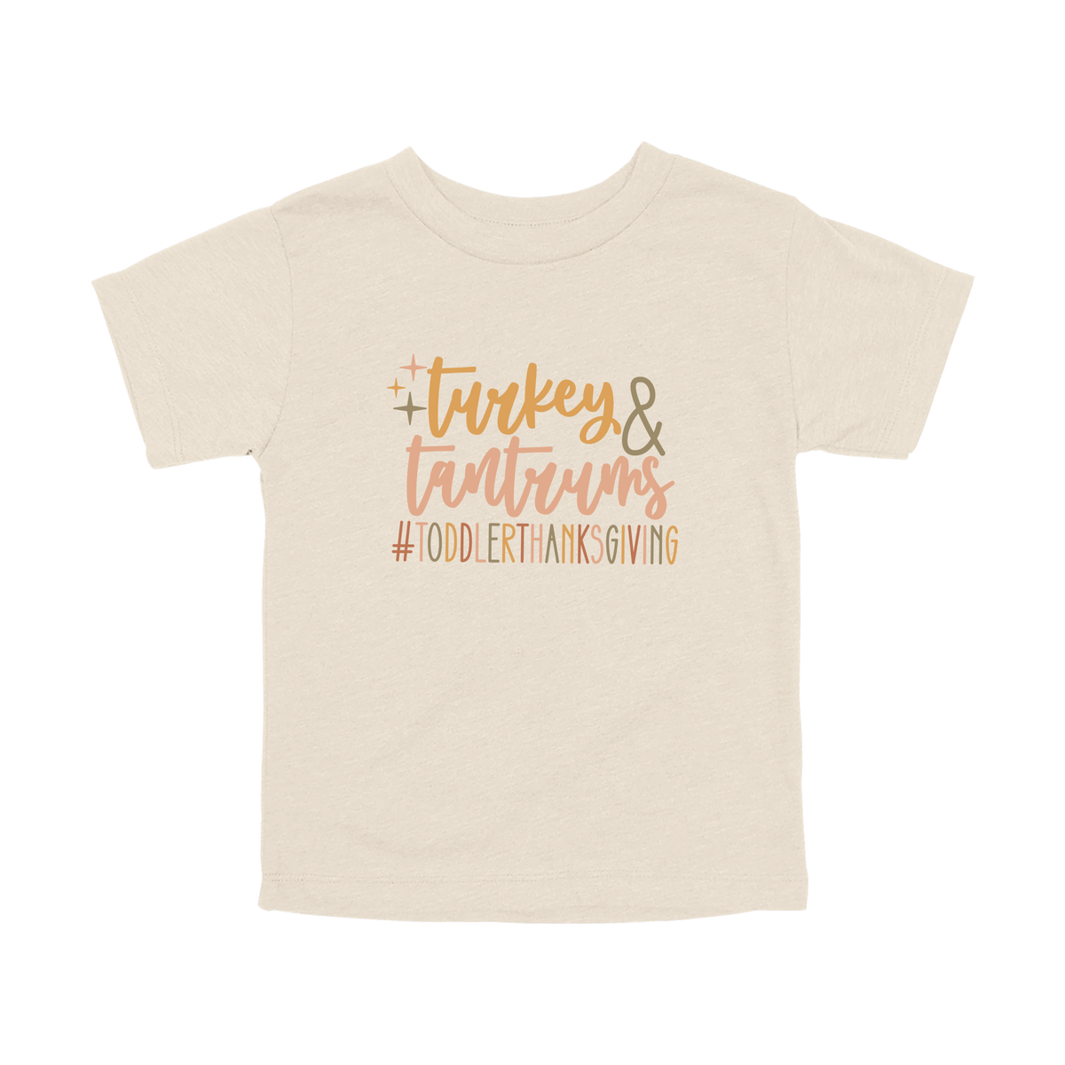 Turkey and Tantrums Apparel design on toddler tee in tan, front view.