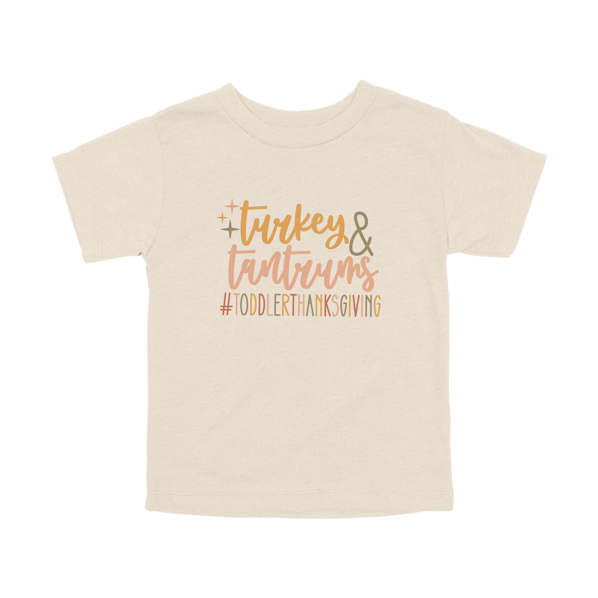 Turkey and Tantrums Apparel design on toddler tee in tan, front view.