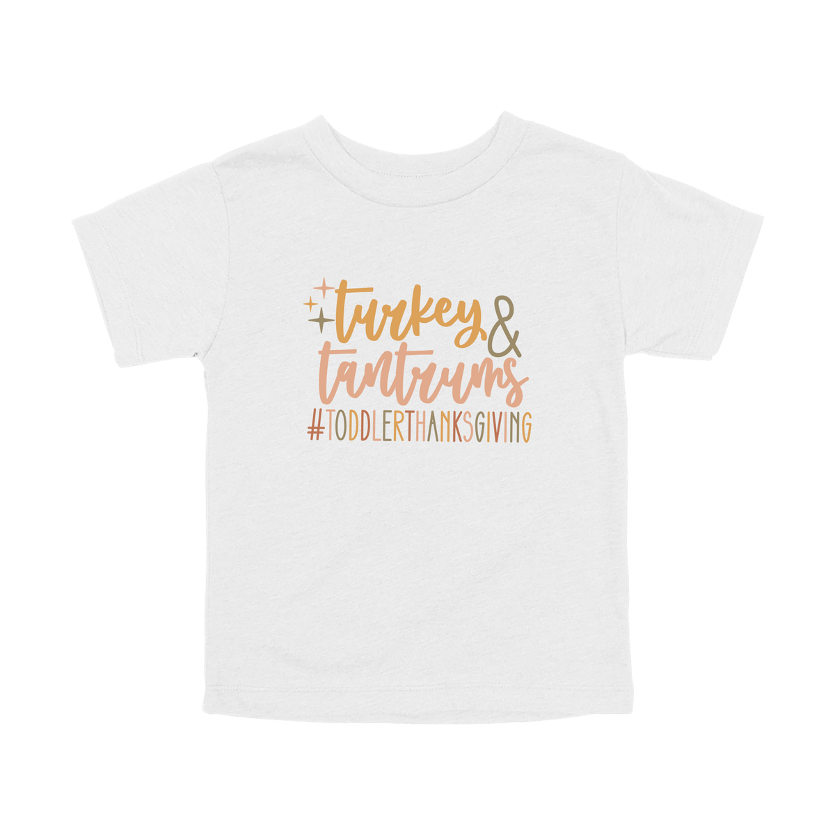 Turkey and Tantrums Apparel design on toddler tee in white, front view.
