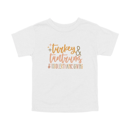 Turkey and Tantrums Apparel design on toddler tee in white, front view.