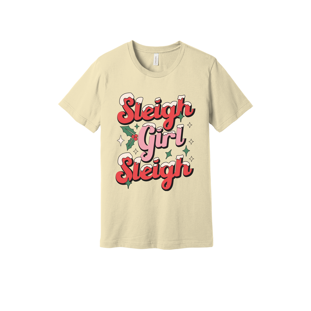 Sleigh Girl Sleigh Apparel design on generic tee presentation in tan, front view.