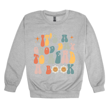 It's a Good Day to Read a Book Apparel design on adult crewneck in gray, front view.