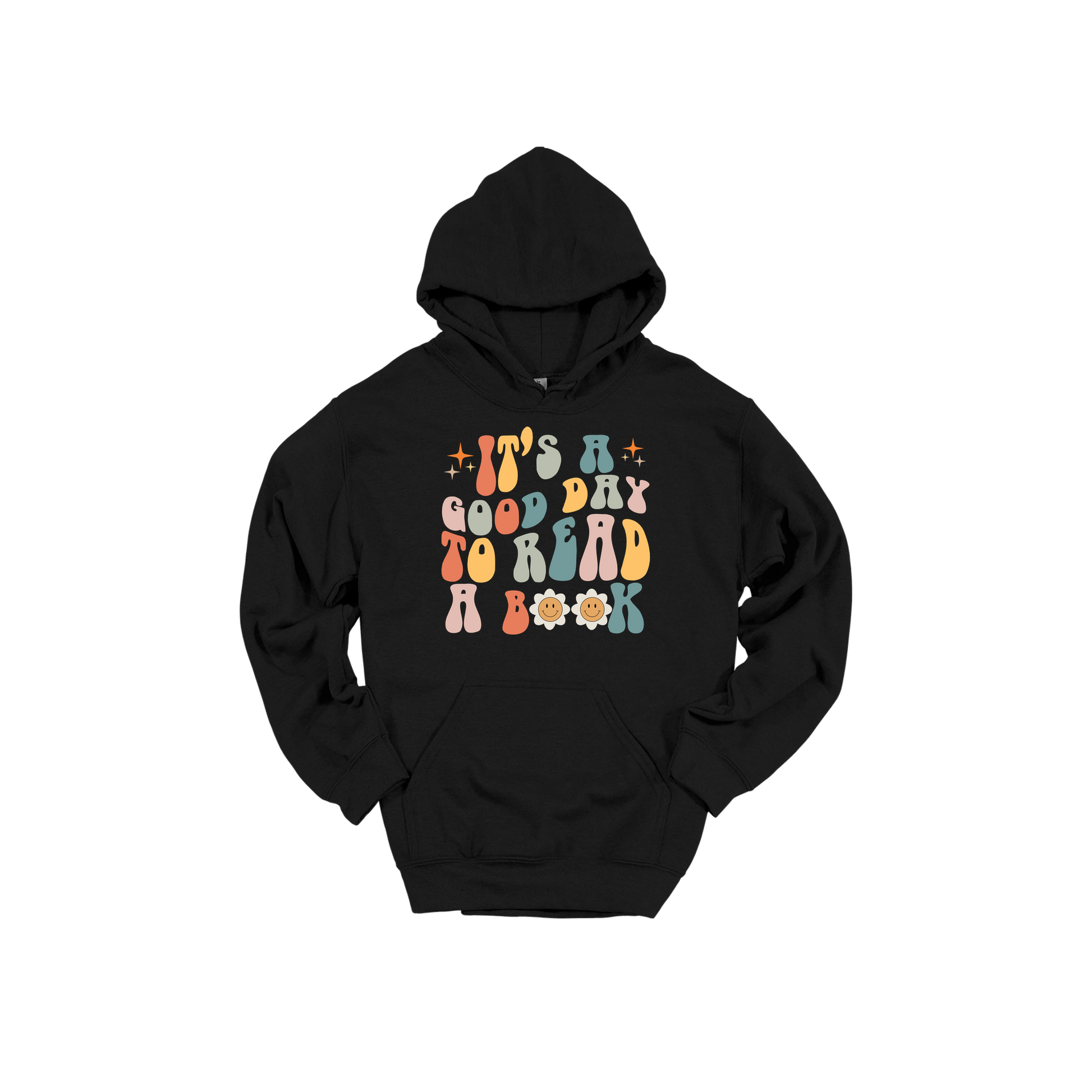 It's a Good Day to Read a Book Apparel design on adult hoodie in black, front view.