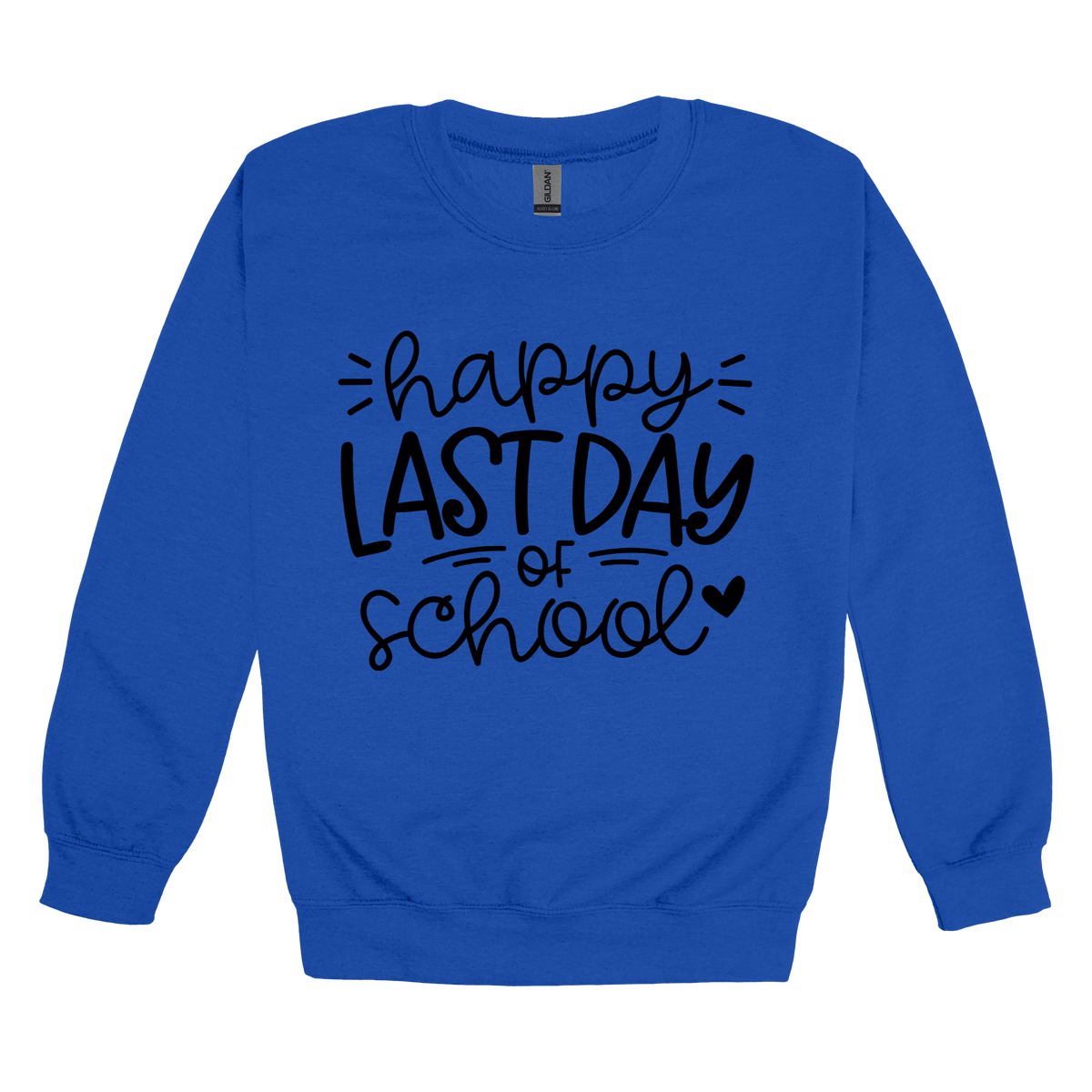 Happy Last Day of School Apparel design on adult crewneck in blue, front view.
