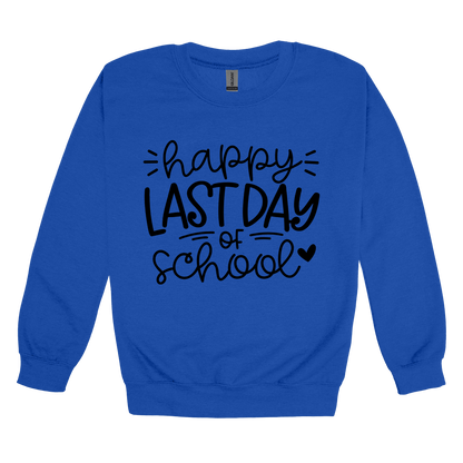 Happy Last Day of School Apparel design on adult crewneck in blue, front view.