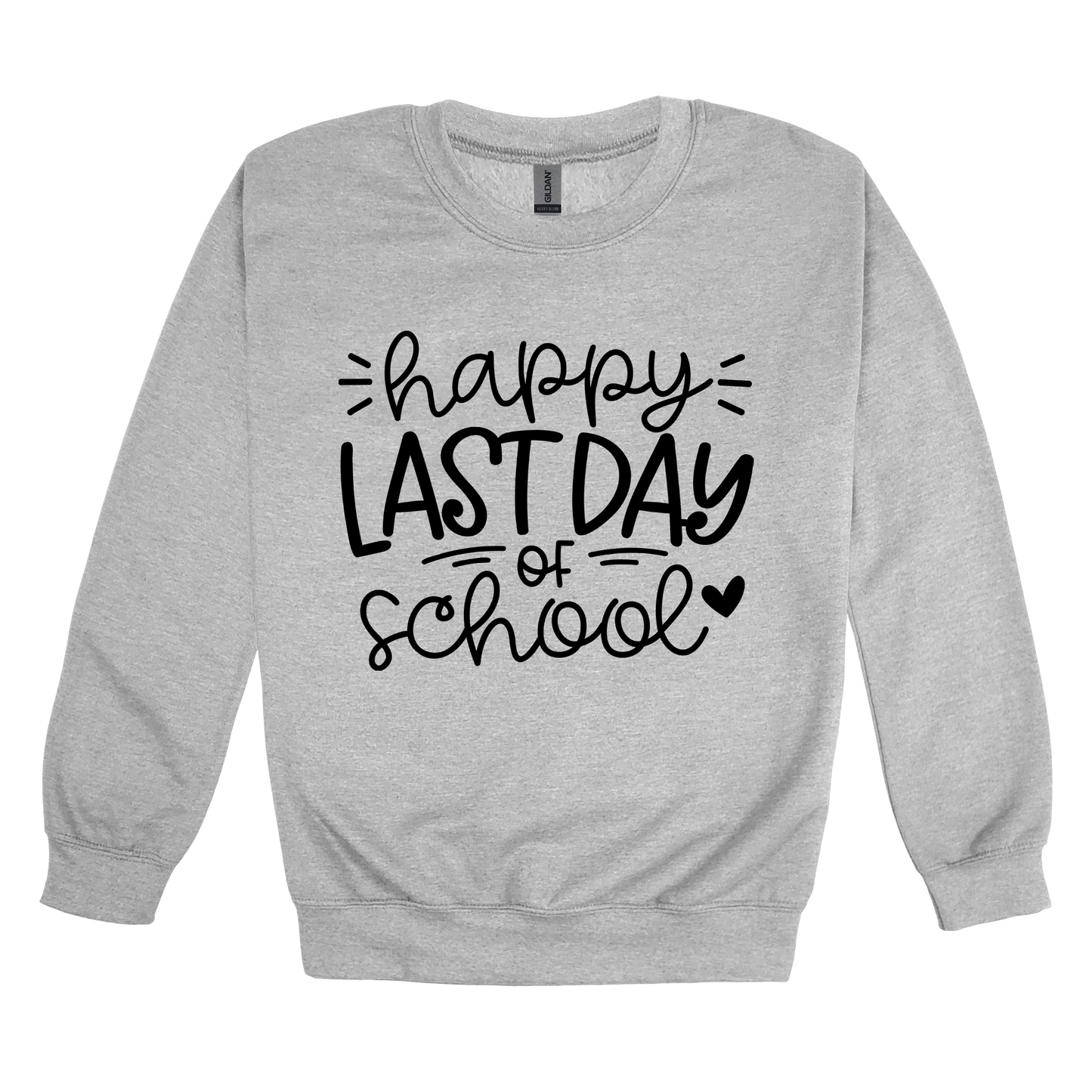 Happy Last Day of School Apparel design on adult crewneck in gray, front view.