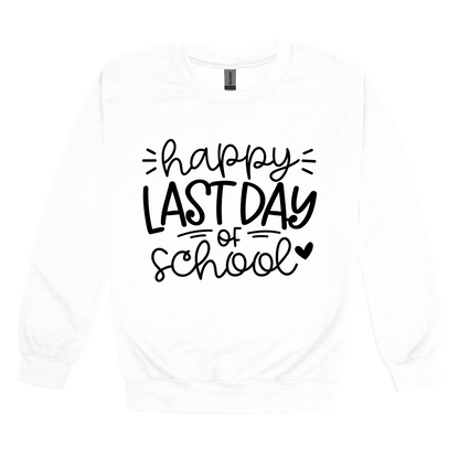 Happy Last Day of School Apparel design on adult crewneck in white, front view.