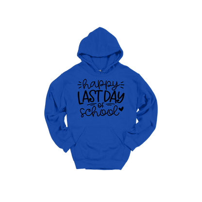 Happy Last Day of School Apparel design on adult hoodie in blue, front view.
