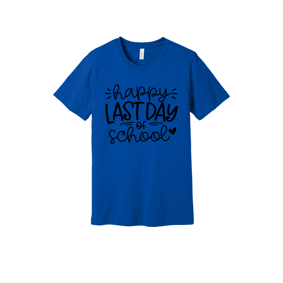 Happy Last Day of School Apparel design on adult tee in blue, front view.