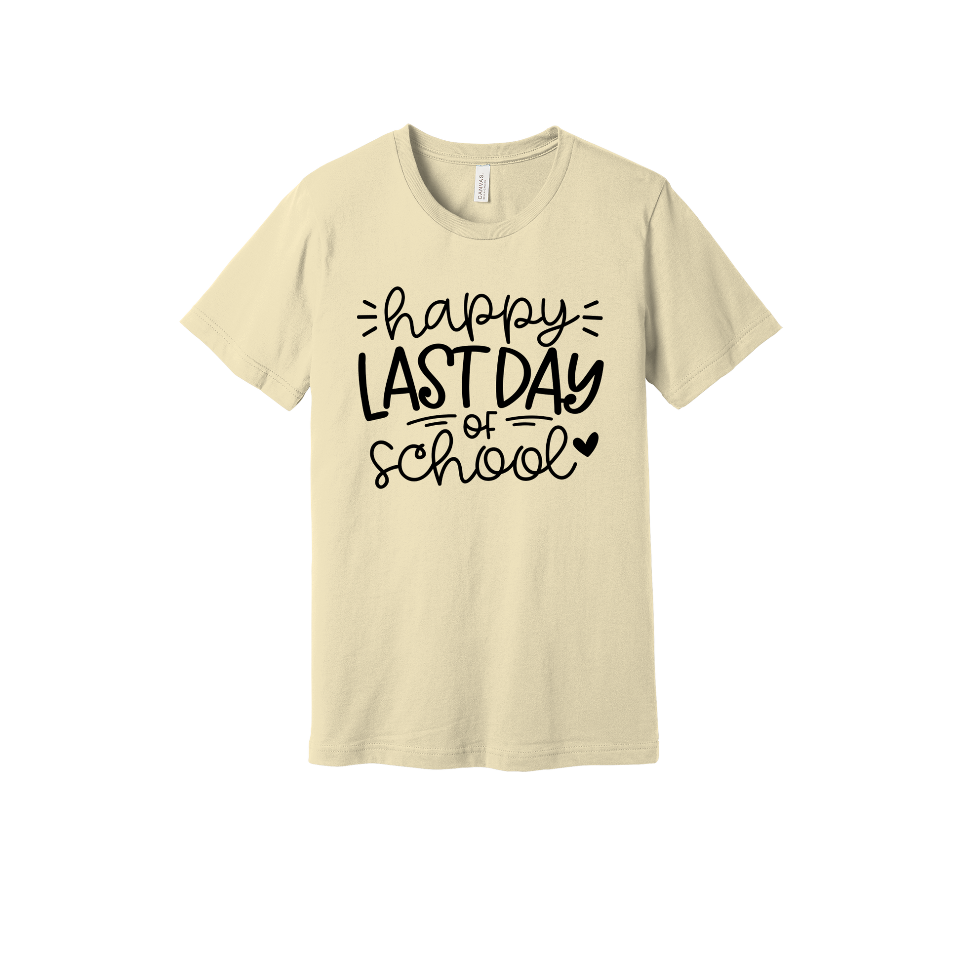 Happy Last Day of School Apparel design on adult tee in tan, front view.