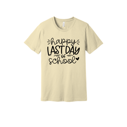 Happy Last Day of School Apparel design on adult tee in tan, front view.