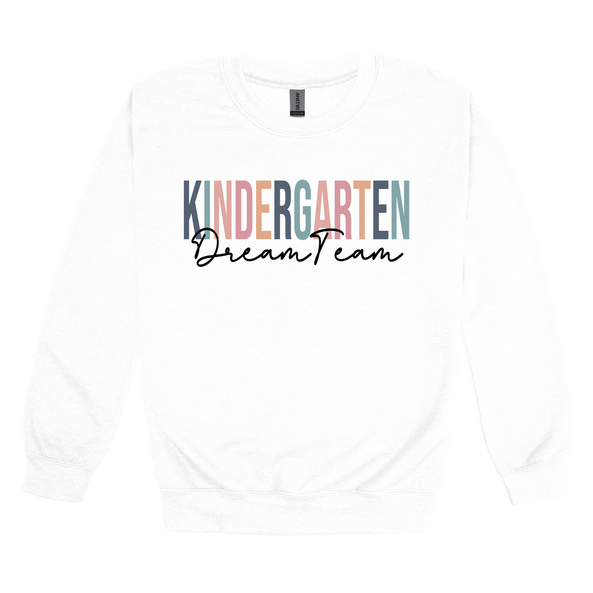 Kindergarten Dream Team design shown on White adult Gildan crewneck sweatshirt.