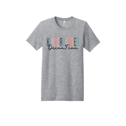 Kindergarten Dream Team design shown on Heather Athletic Gray adult Bella+Canvas 3001 T-shirt.
