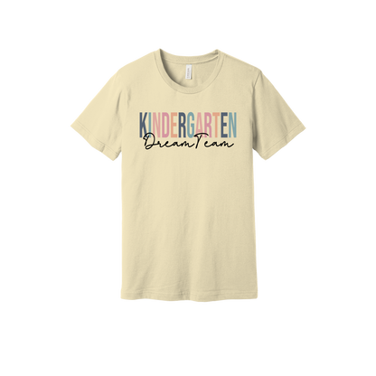 Kindergarten Dream Team design shown on Natural adult Bella+Canvas 3001 T-shirt.