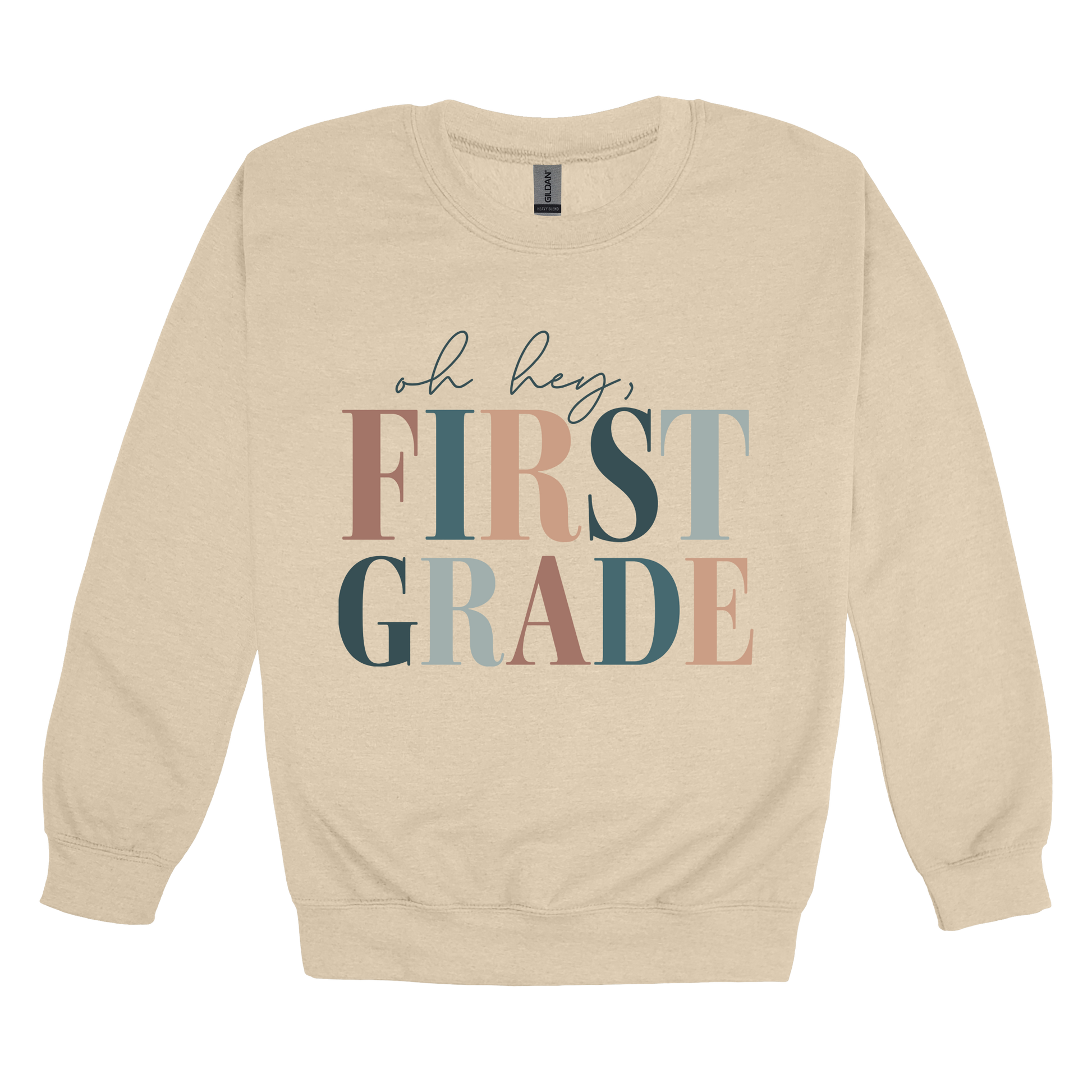 Oh Hey First Grade design shown on Sand adult Gildan crewneck sweatshirt.