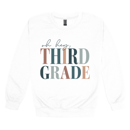 Oh Hey Third Grade design shown on White adult Gildan crewneck sweatshirt.