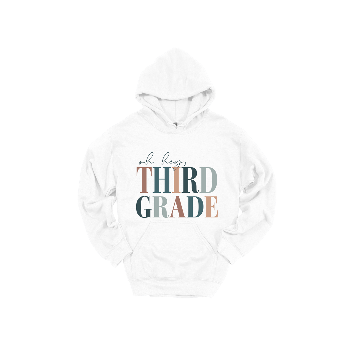 Oh Hey Third Grade design shown on White adult Gildan hoodie.