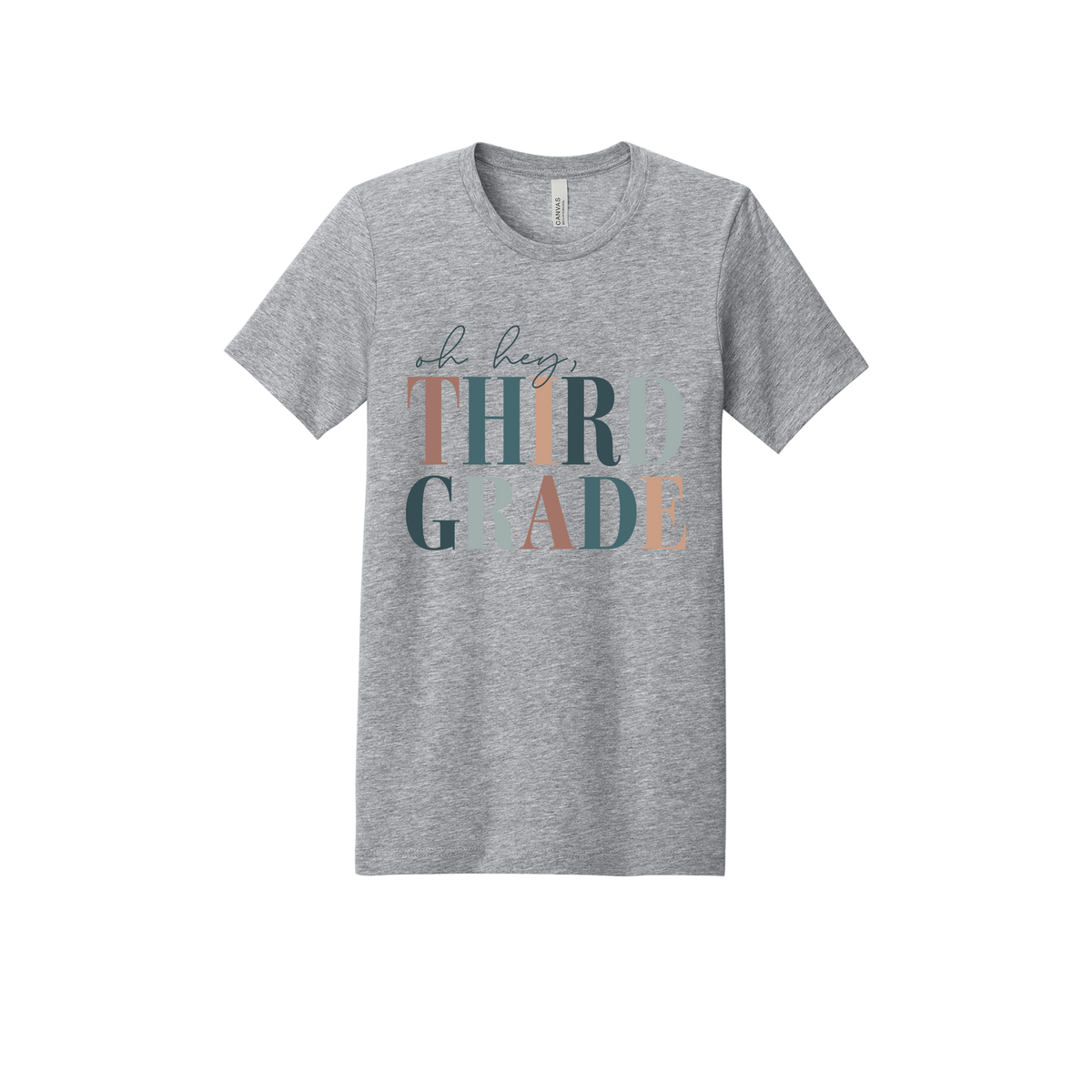 Oh Hey Third Grade design shown on Heather Athletic Gray adult Bella+Canvas 3001 T-shirt.