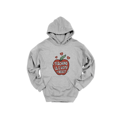 Teaching Is a Work of Heart design shown on Sport Gray adult Gildan hoodie.