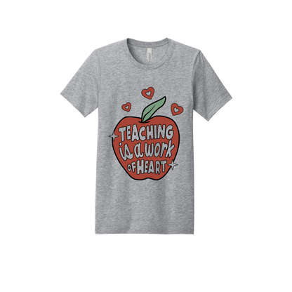 Teaching Is a Work of Heart design shown on Heather Athletic Gray adult Bella+Canvas 3001 T-shirt.