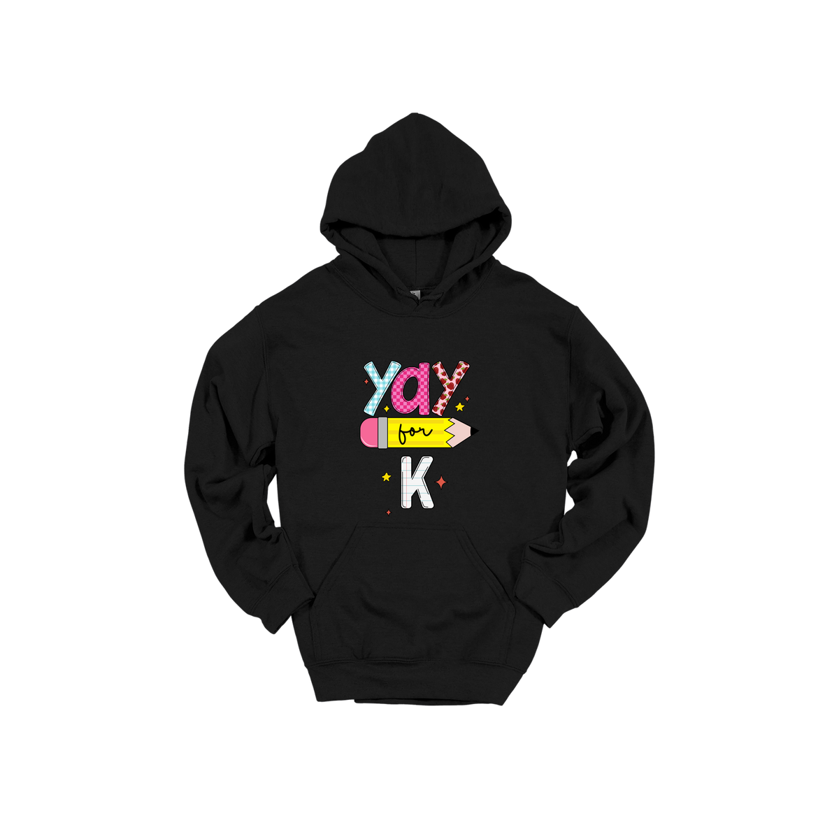 Yay for Kindergarten design shown on Black adult Gildan hoodie.