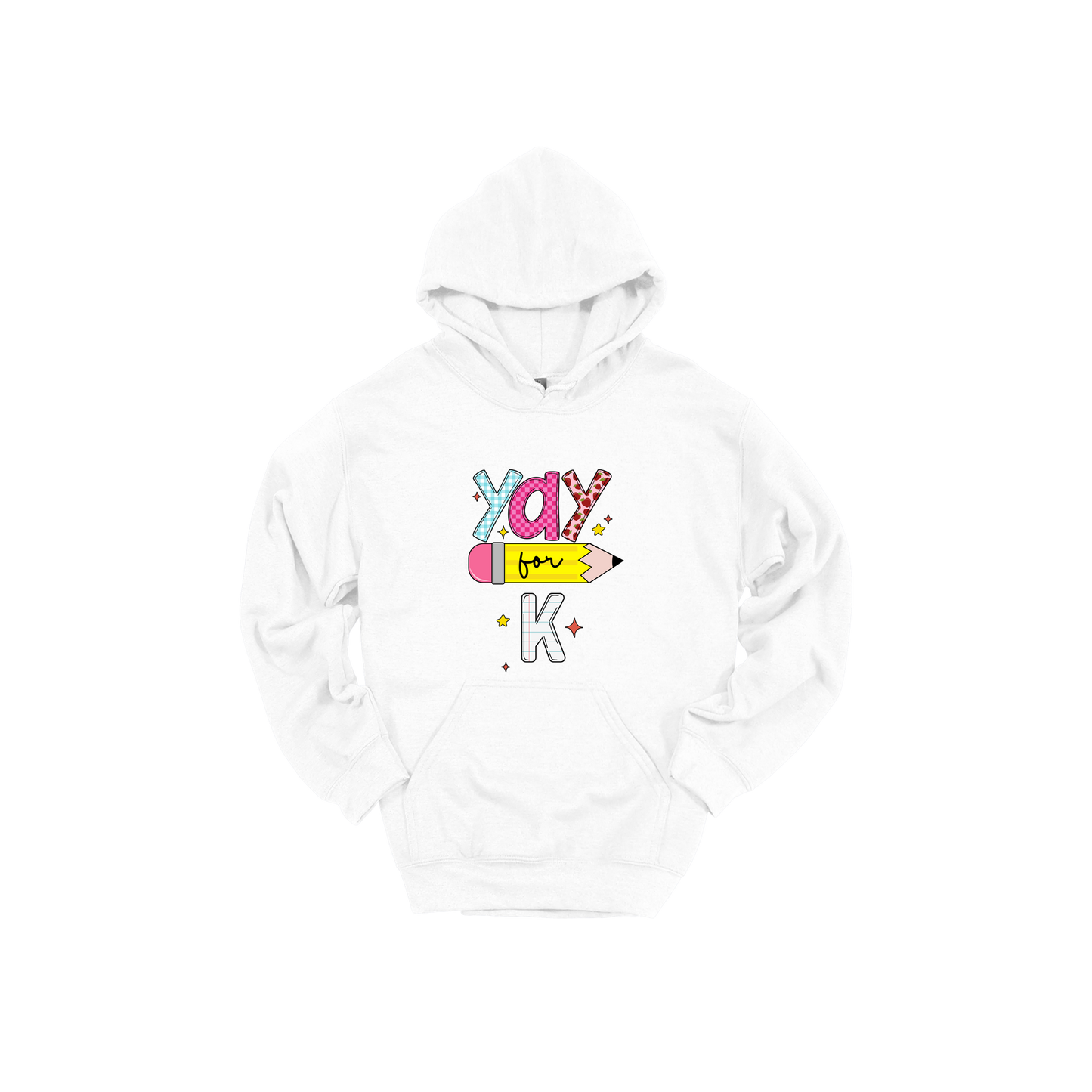Yay for Kindergarten design shown on White adult Gildan hoodie.